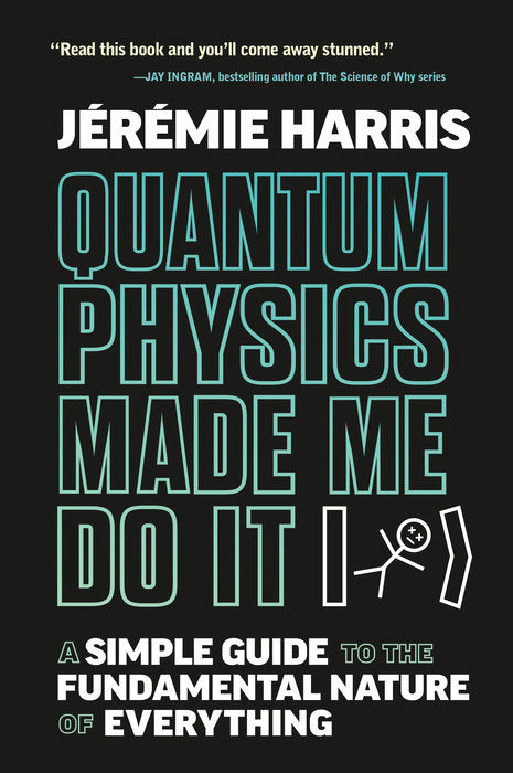 Penguin Random House | Quantum Physics Made Me Do It