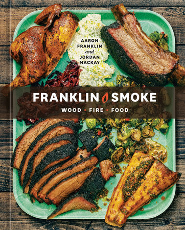 Penguin Random House | Franklin Smoke Wood Fire Food