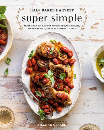 Penguin Random House | Half Baked Harvest Super Simple