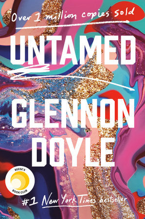 Penguin Random House | Untamed by Glennon Doyle’s