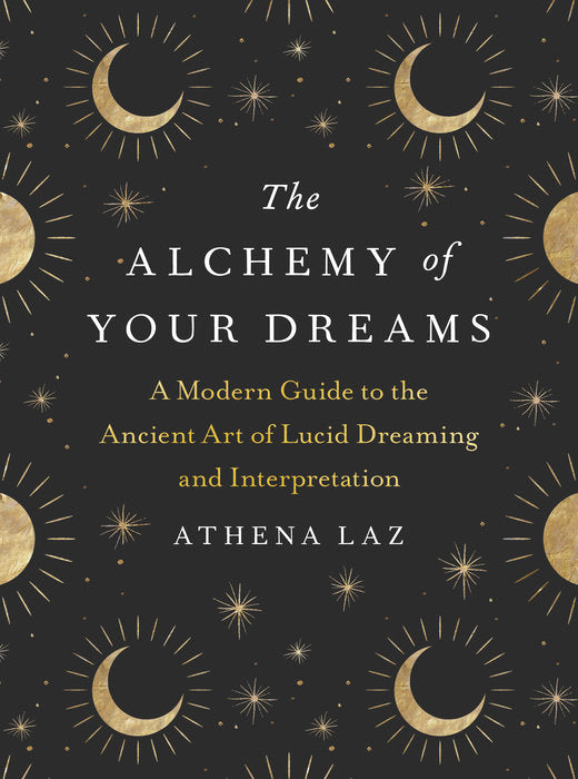 Penguin Random House | The Alchemy of Your Dreams