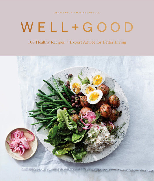 Penguin Random House | Well+Good 100 Healthy Recipes